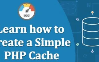Making Your Website Faster with Caching in PHP